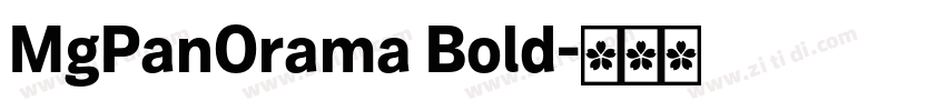 MgPanOrama Bold字体转换 MgPanOrama Bold字体转换